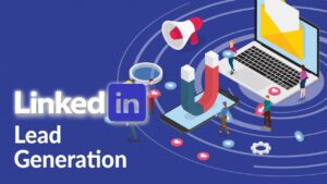 Generate Leads on LinkedIn