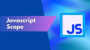 Unlocking the Secrets of JavaScript Scope