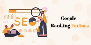 Google's Known Ranking Factors: What to Know in 2024