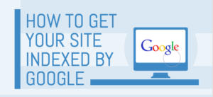 Ensure Google Indexes Your Website Fast