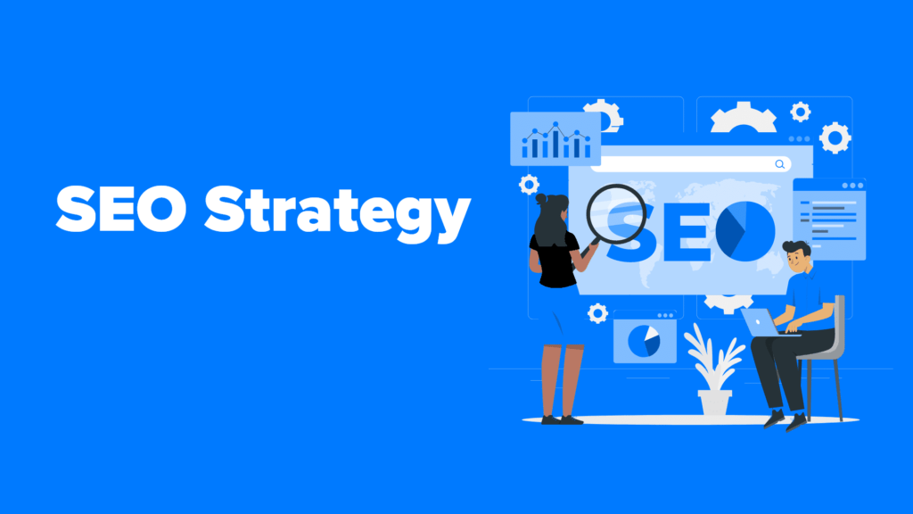 SEO Strategy: How to Create One for 2024 (+ Template)