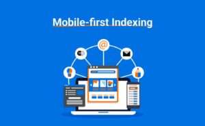 Mobile-First Indexing: What It Means & Best Practices