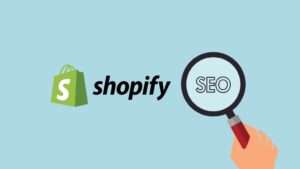 Shopify SEO: A Comprehensive 12-Step Guide